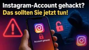 Instagram-Account gehackt? – Das sollten Sie jetzt tun!