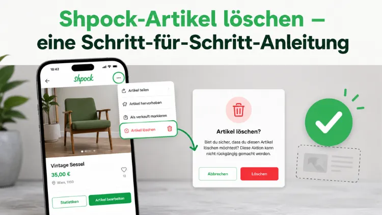 Shpock-Artikel löschen – eine Schritt-für-Schritt-Anleitung