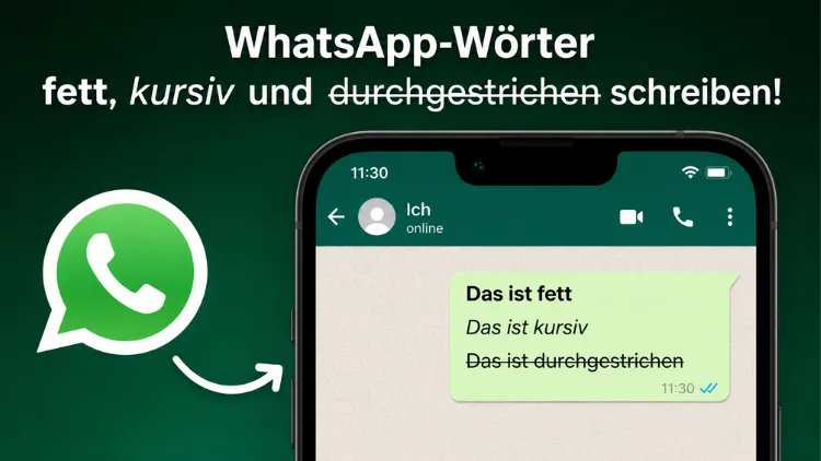WhatsApp-Wörter fett, kursiv und durchgestrichen schreiben!
