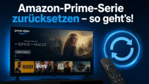 Amazon-Prime-Serie zurücksetzen – so geht’s!