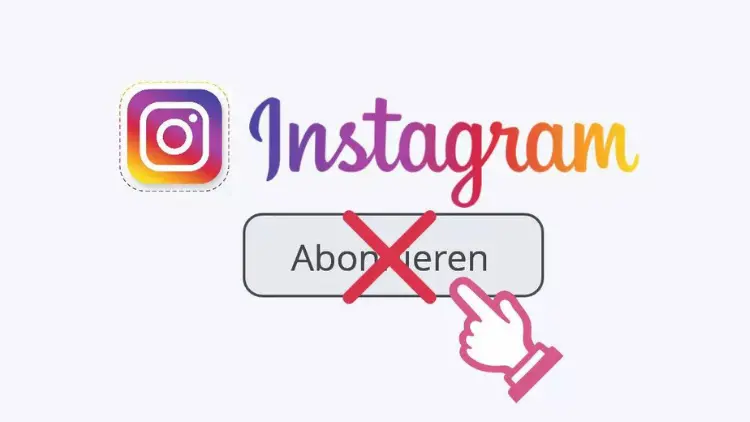 Instagram abonnieren (folgen) geht nicht - woran liegt’s