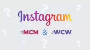 Instagram-MCM-und-WCW-Hashtag-Bedeutung